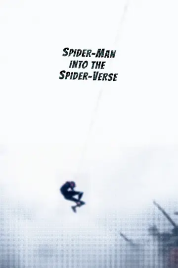 Poster to the movie "Spider-Man: Into the Spider-Verse" #829770