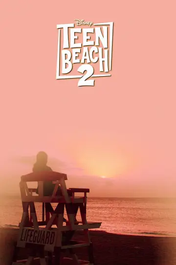 Poster to the movie "Teen Beach 2" #1185584