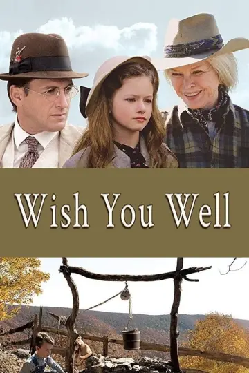 Poster to the movie "Wish You Well" #931869