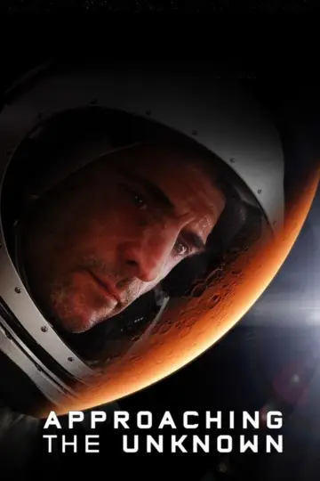 Poster to the movie "Approaching the Unknown" #1042064