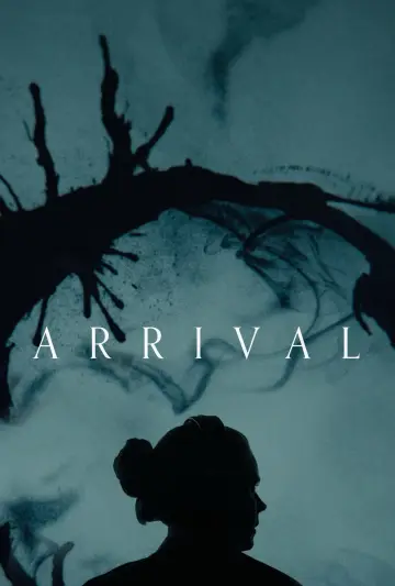 Poster to the movie "Arrival" #832720