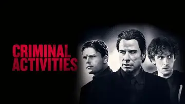 Backdrop to the movie "Criminal Activities" #1025342