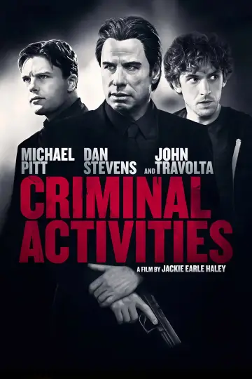 Poster to the movie "Criminal Activities" #1025354