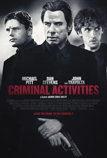 Poster to the movie "Criminal Activities" #1025359