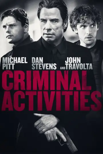 Poster to the movie "Criminal Activities" #1025360