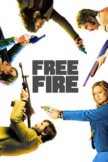 Poster to the movie "Free Fire" #871102