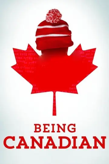 Poster to the movie "Being Canadian" #1071654