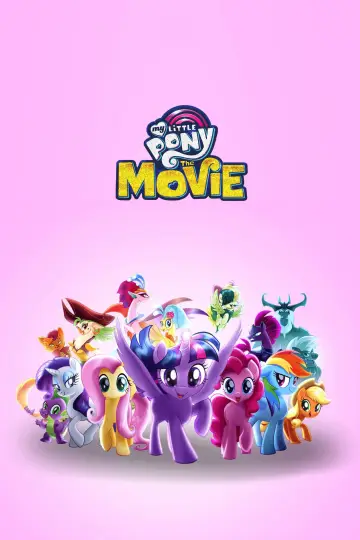 Poster to the movie "My Little Pony: The Movie" #844085