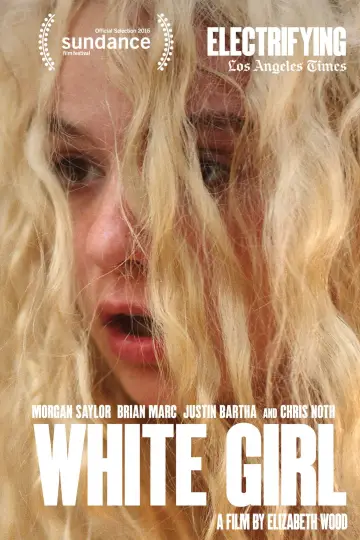 Poster to the movie "White Girl" #1030947