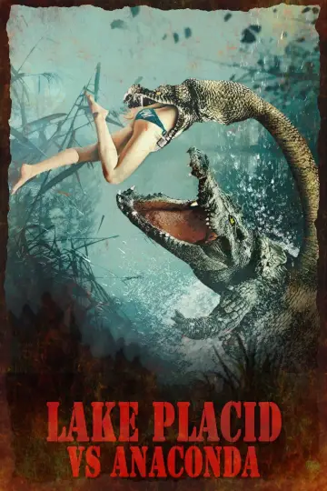 Poster to the movie "Lake Placid vs. Anaconda" #893682