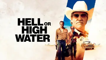 Backdrop to the movie "Hell or High Water" #853990