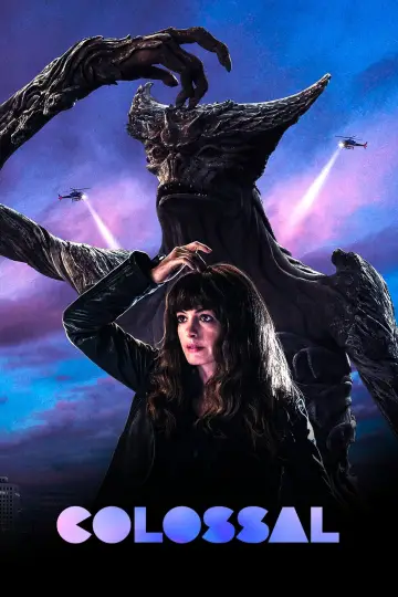 Poster to the movie "Colossal" #60030