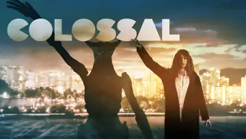 Backdrop to the movie "Colossal" #870837