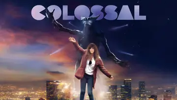 Backdrop to the movie "Colossal" #870848