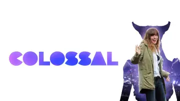 Backdrop to the movie "Colossal" #870858