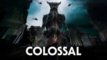 Backdrop to the movie "Colossal" #870869