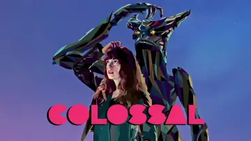 Backdrop to the movie "Colossal" #870872