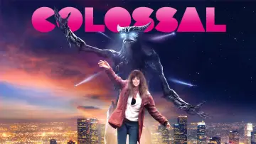 Backdrop to the movie "Colossal" #870892