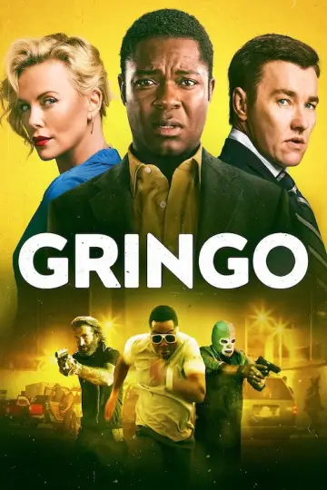 Poster to the movie "Gringo" #888215