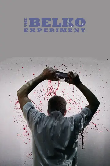 Poster to the movie "The Belko Experiment" #803201