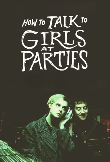 Poster to the movie "How to Talk to Girls at Parties" #306865