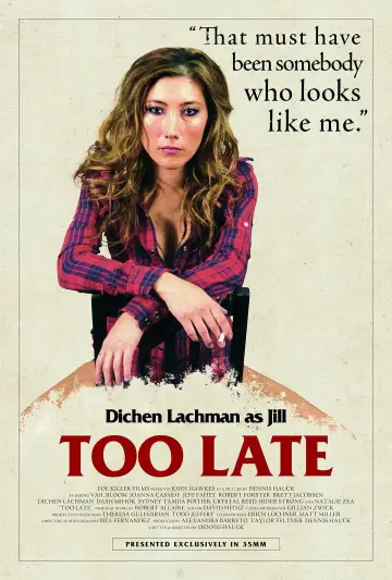 Poster to the movie "Too Late" #1137847