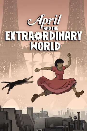Poster to the movie "April and the Extraordinary World" #1059719