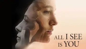 Backdrop to the movie "All I See Is You" #1079969