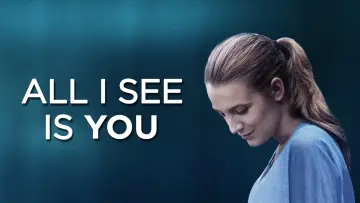 Backdrop to the movie "All I See Is You" #1079970