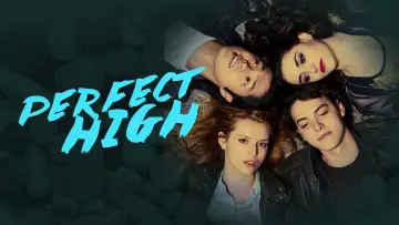 Backdrop to the movie "Perfect High" #1128546
