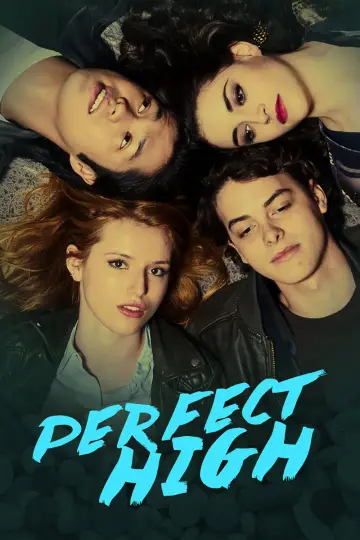 Poster to the movie "Perfect High" #1128548