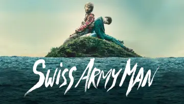 Backdrop to the movie "Swiss Army Man" #119128
