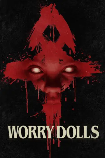 Poster to the movie "Worry Dolls" #678395