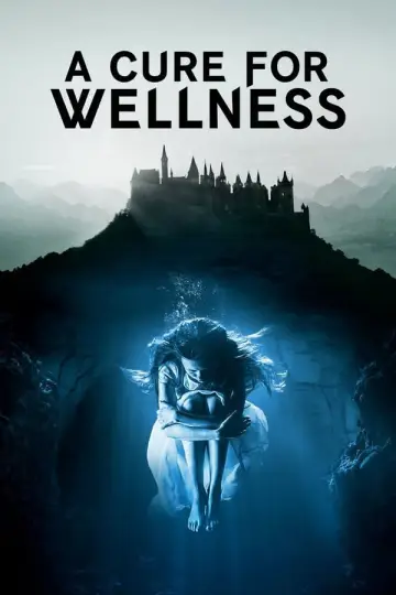 Poster to the movie "A Cure for Wellness" #845566