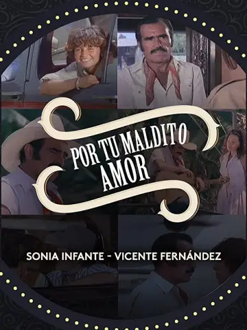 Poster to the movie "Por Tu Maldito Amor" #919887