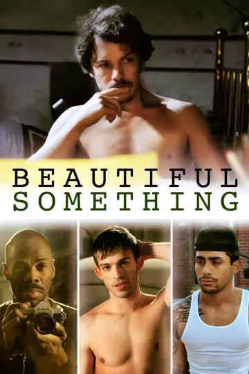 Poster to the movie "Beautiful Something" #688065