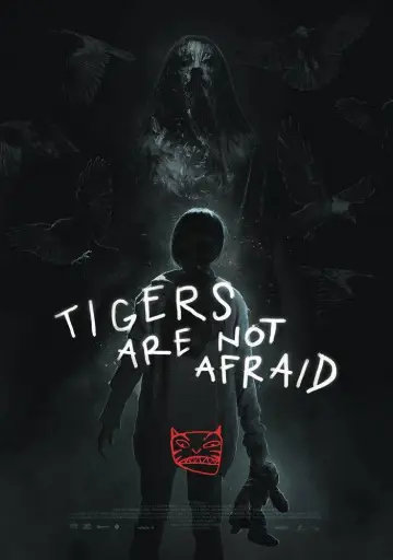 Poster to the movie "Tigers Are Not Afraid" #1048079