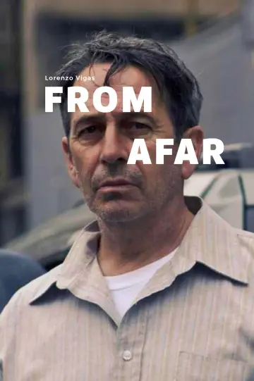 Poster to the movie "From Afar" #657715