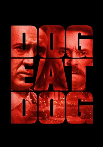 Poster to the movie "Dog Eat Dog" #1081820