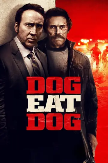 Poster to the movie "Dog Eat Dog" #1081821