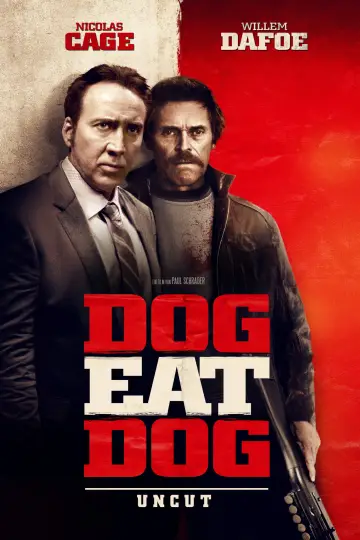 Poster to the movie "Dog Eat Dog" #1081822