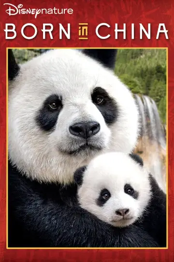 Poster to the movie "Born in China" #1080184