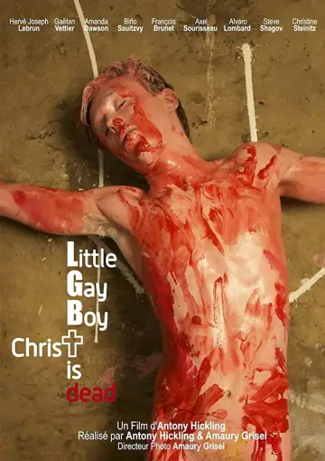 Poster to the movie "Little Gay Boy, Christ is Dead" #1145003