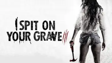 Backdrop to the movie "I Spit on Your Grave III: Vengeance Is Mine" #68707