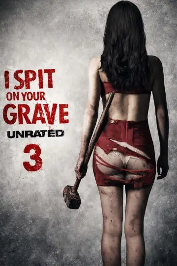 Poster to the movie "I Spit on Your Grave III: Vengeance Is Mine" #840542