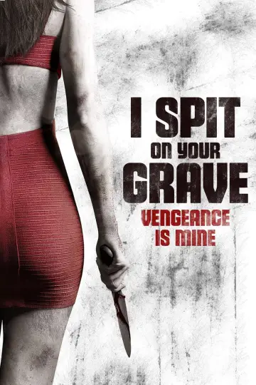 Poster to the movie "I Spit on Your Grave III: Vengeance Is Mine" #840544