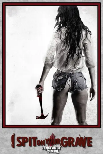 Poster to the movie "I Spit on Your Grave III: Vengeance Is Mine" #840547