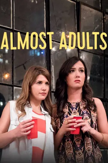 Poster to the movie "Almost Adults" #1123424