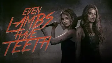 Backdrop to the movie "Even Lambs Have Teeth" #950243