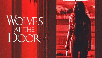 Backdrop to the movie "Wolves at the Door" #1035225